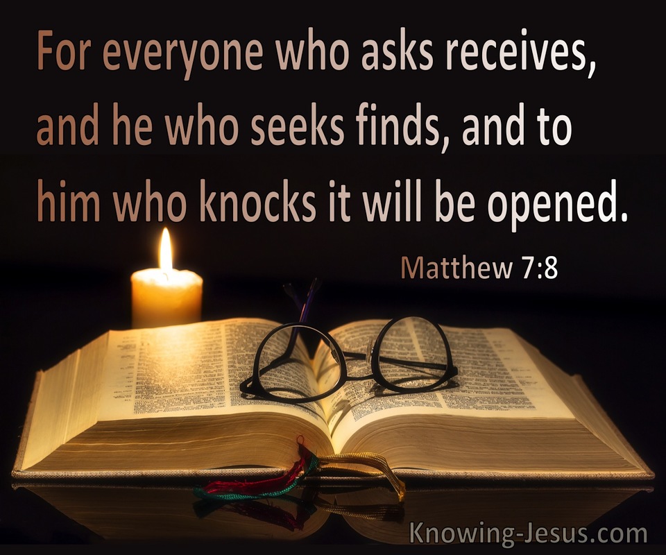 Matthew 7:8 He Who Asks Receives (black)